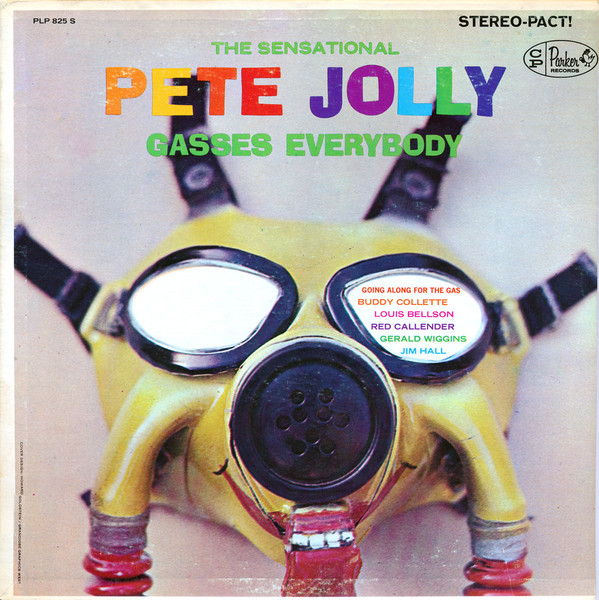 The Sensational Pete Jolly Gasses Everybody