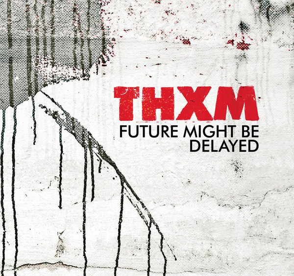 Future Might Be Delayed
