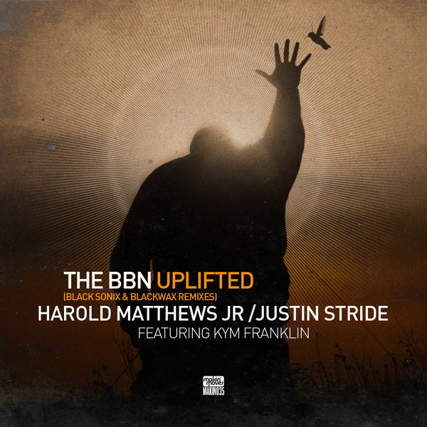 The BBN Uplifted (Black Sonix & Blackwax Remixes)