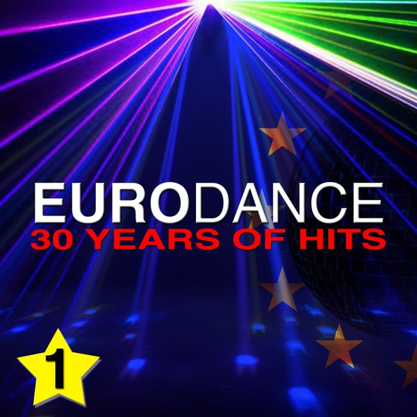 Eurodance Vol 1 30 Years Of Hits