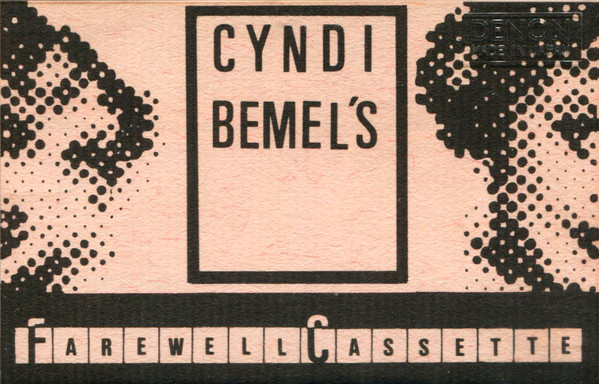 Cyndi Bemel's Farewell Cassette