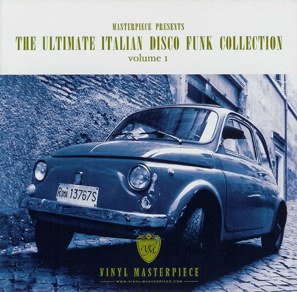 The Ultimate Italian Disco Funk Collection (Volume 1)