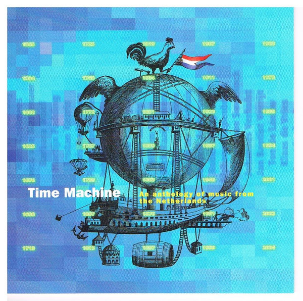 Time Machine (An Anthology Of Music From The Netherlands)