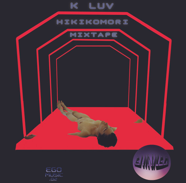 K Luv Hikikomori Mixtape