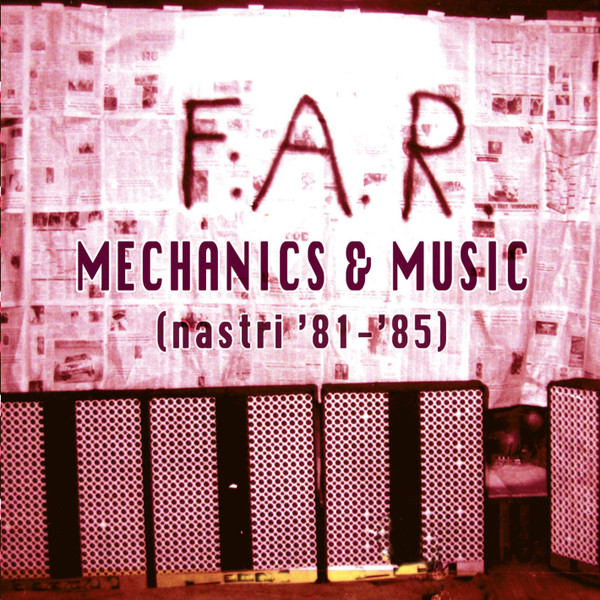 Mechanics & Music (Nastri ’81-’85)