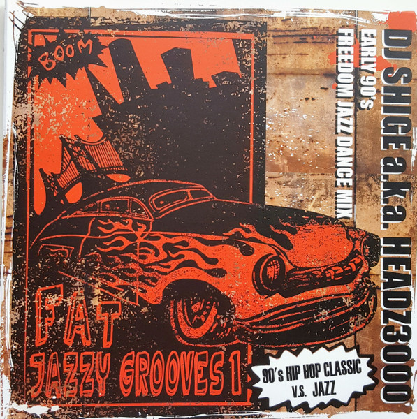 Fat Jazzy Grooves Vol. 1 (Early 90's Freedom Jazz Dance Mix)