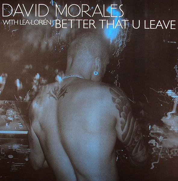 Better That U Leave