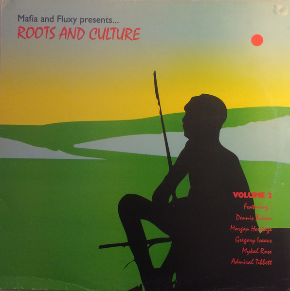 Mafia And Fluxy Presents ... - Roots And Culture Volume 2
