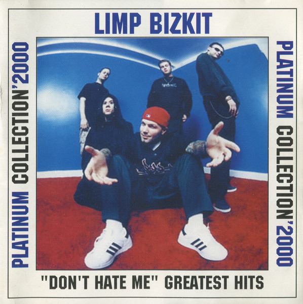 "Don't Hate Me" Greatest Hits (Platinum Collection '2000)