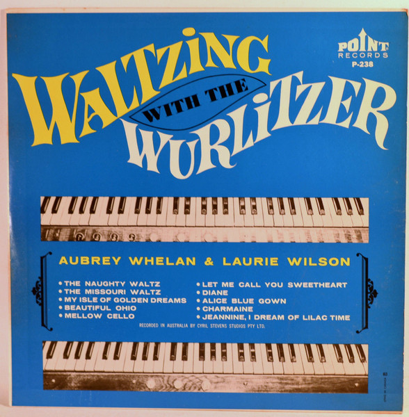 Waltzing With The Wurlitzer