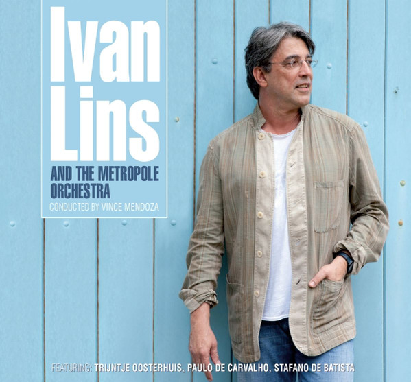 Ivan Lins And The Metropole Orchestra