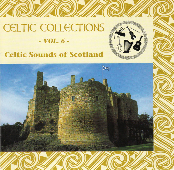 Celtic Sounds Of Scotland