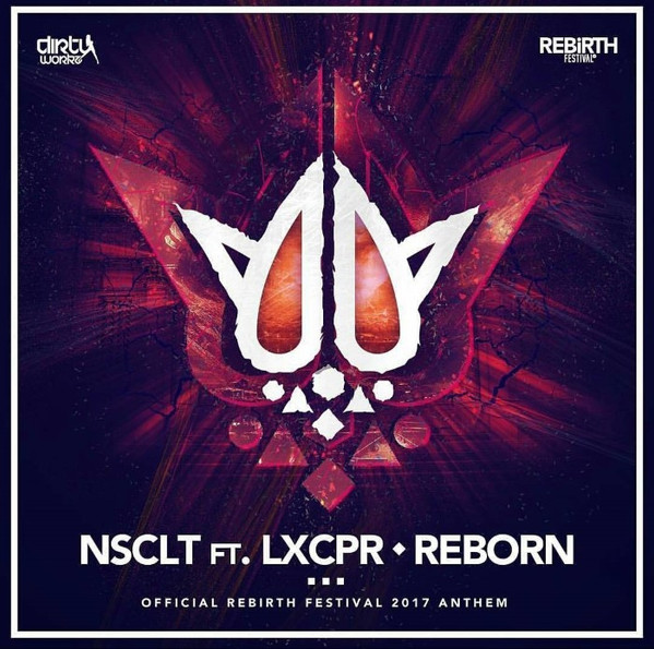Reborn (Official Rebirth Festival 2017 Anthem)