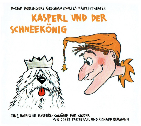 Kasperl Und Der Schneekönig