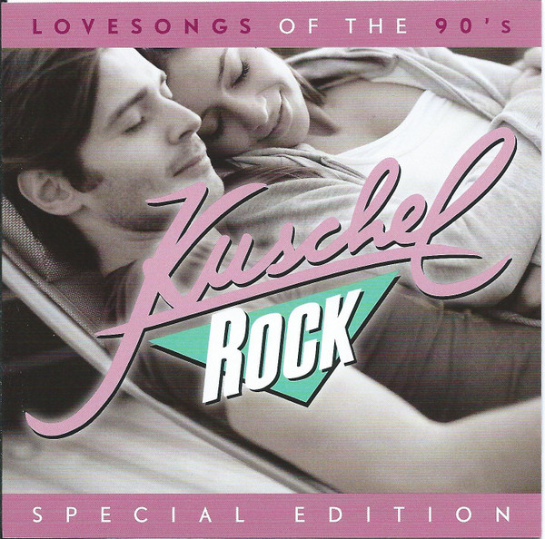 Kuschelrock Special Edition - Lovesongs Of The 90's