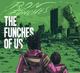 The Funches Of Us