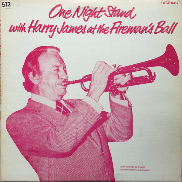 One Night Stand With Harry James At The Fireman's Ball