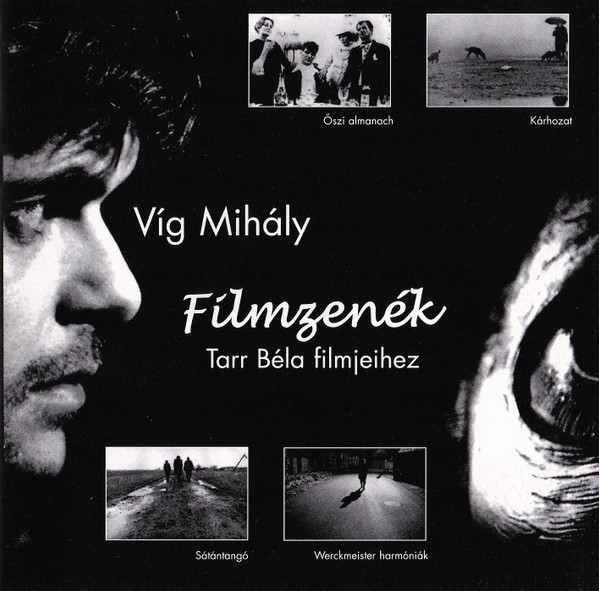 Filmzenék Tarr Béla Filmjeihez