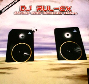 Ravers (2001 Hardcore Remix)