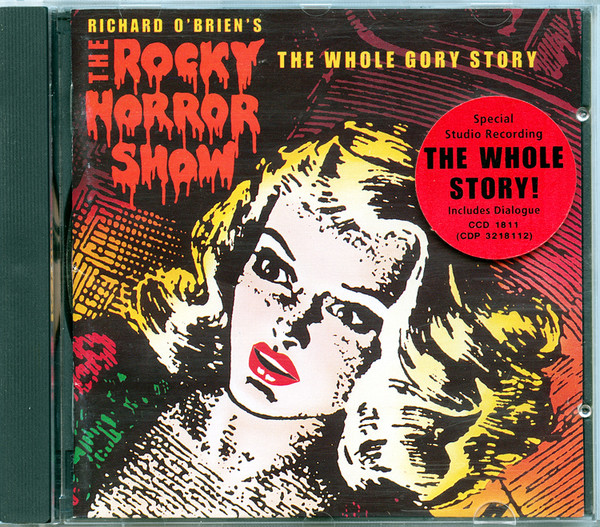 Richard O'Brien's The Rocky Horror Show The Whole Gory Story