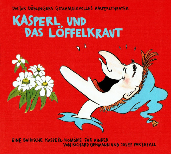 Kasperl Und Das Löffelkraut
