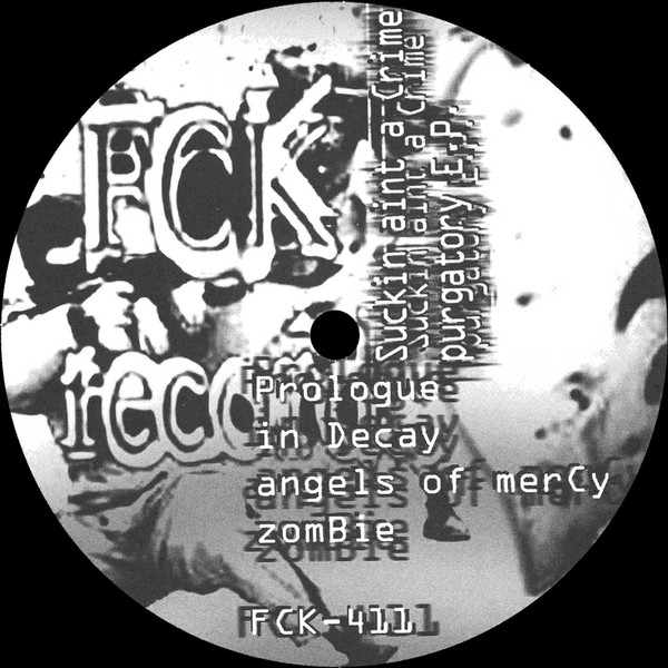 Suckin' Ain't A Crime - Purgatory E.P.