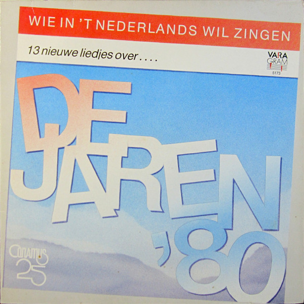Wie In 't Nederlands Wil Zingen, De Jaren '80