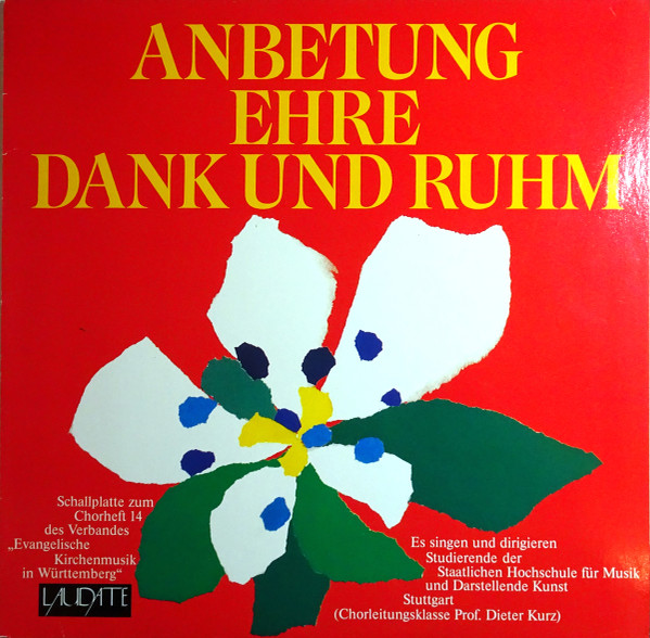 Anbetung, Ehre, Dank Und Ruhm