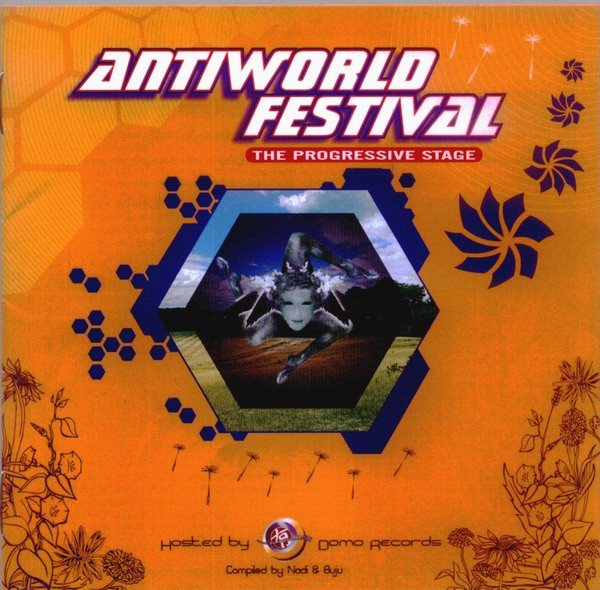 Antiworld Festival - The Progressive Stage