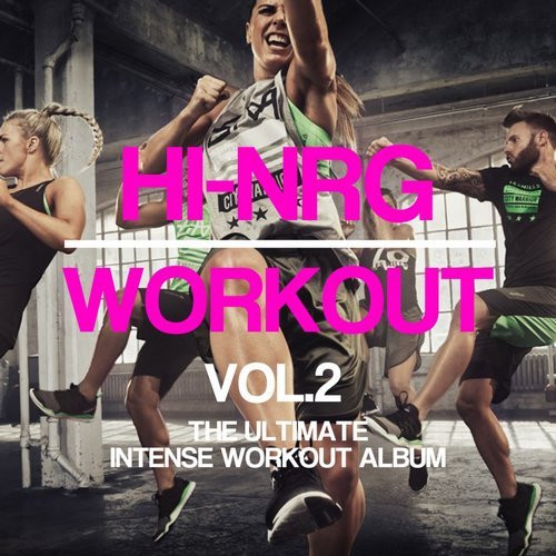Hi-NRG Workout Vol.2