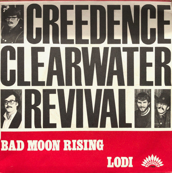 Bad Moon Rising / Lodi