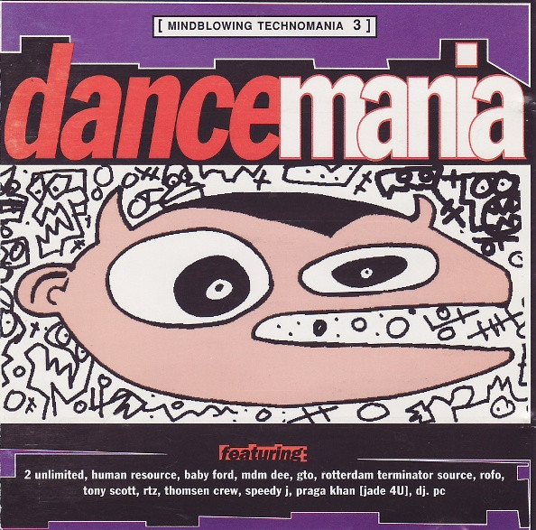 Mindblowing Technomania 3 -Dancemania-