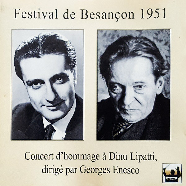 Festival De Besançon 1951 - Concert D'hommage À Dinu Lipatti, Dirigé Par Georges Enesco