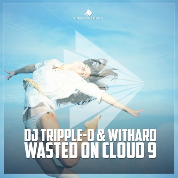 Wasted On Cloud 9