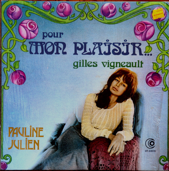 Pour Mon Plaisir... Gilles Vigneault