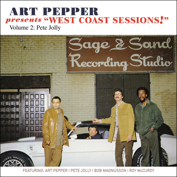 Art Pepper Presents "West Coast Sessions!" Volume 2: Pete Jolly