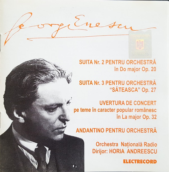 Suita Nr.2 Pentru Orchestră Op.20, Suita Nr.3 Pentru Orchestră "Săteasca" Op.27, Uvertura De Concert, Andantino Pentru Orchestră