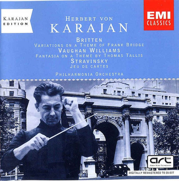 Variations On A Theme Of Frank Bridge • Fantasia On A Theme By Thomas Tallis • Jeu De Cartes