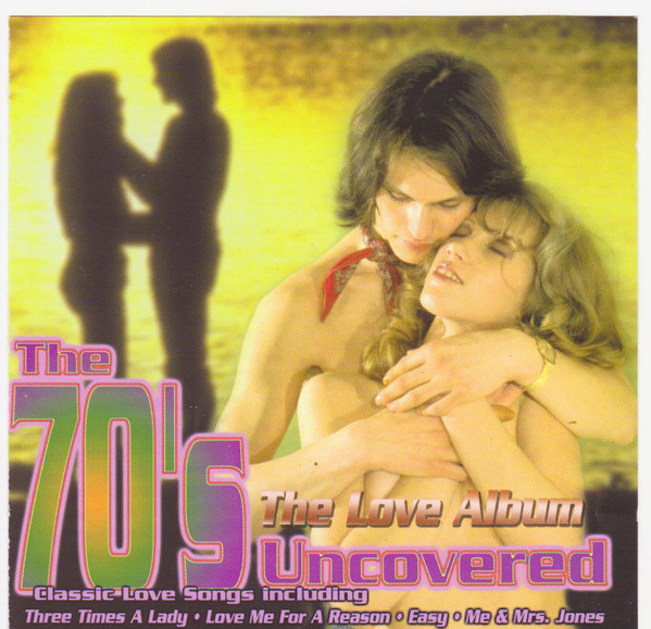 The 70´s Uncovered The Love Album