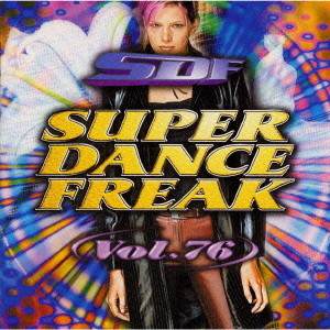 Super Dance Freak Vol. 76