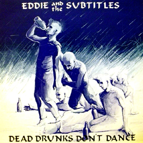 Dead Drunks Don't Dance