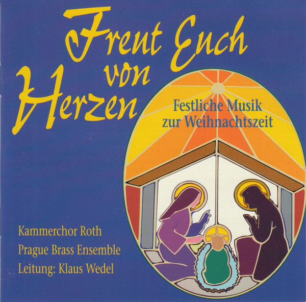 Freut Euch Von Herzen. Festliche Musik Zur Weihnachtszeit