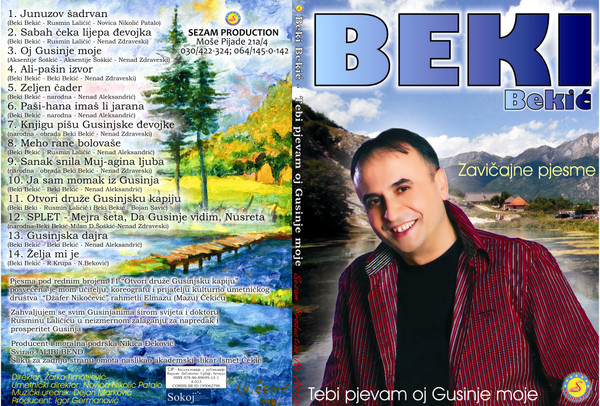 Zavičajne pjesme - Tebi pjevam oj Gusinje moje