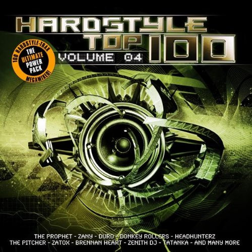 Hardstyle Top 100 Volume 04