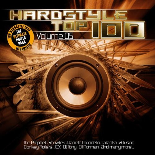 Hardstyle Top 100 Volume 05