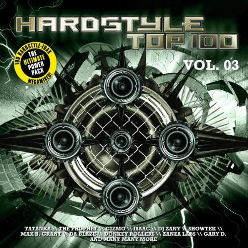 Hardstyle Top 100 Vol. 03