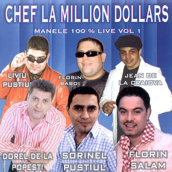 Chef La Million Dollars (Manele 100% Live Vol 1)