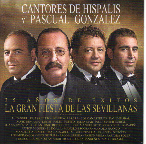 35 Años De Éxitos La Gran Fiesta De Las Sevillanas