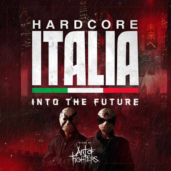 Hardcore Italia - Into The Future
