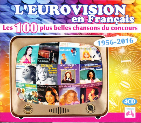 L'Eurovision En Français - Les 100 Plus Belles Chansons Du Concours